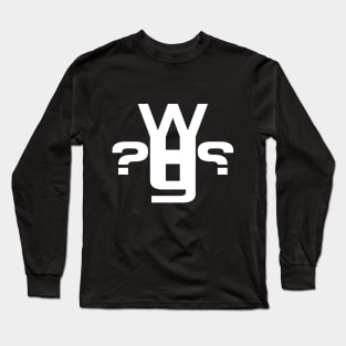 Ambiguous Why Long Sleeve T-Shirt